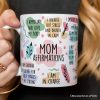 Mom Affirmations Personalized Mug, Mother Gift With Custom Name