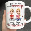 Mom Grandma I Smile Because You Are My Daughter Son - Personalized Mug