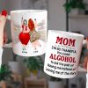 Mom I'm So Thankful You Used Alcohol Personalized Coffee Mug