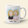 Mom, I'm Sorry, I'm The Reason You Pee A Little Every Time You Sneeze, Personalized Mug, Gift For Mom, 05NATN120423HH