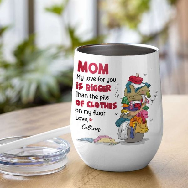 Mom My Love For You, Gift For Mom, Personalized Mug, Clothes On Floor Mug, Mother's Day Mug