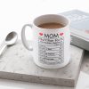Mom Nutritional Facts Coffee Mug Funny Gift for Mom from Daughter Son Kids Husband, Birthday Mothers Day Gift