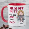 Mom Off Duty, Gift For Mom, Personalized Mug, Mom Sitting Mug, Mother's Day Gift