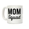 Mom Squad Coffee Mug