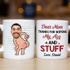 Mom Thanks For Wiping My As* And Stuff, Personalized Coffee Mug, Funny Gift For Mom
