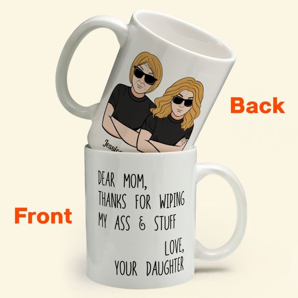 Mom Thanks For Wipping My Stuff - Personalized Mug - Mother's Day Gift For Mom, Mother, Mama - From Son, Daughter, Children