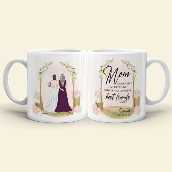Mom Today A Bride Tomorrow A Wife Personalized Mug, Gift For Mother