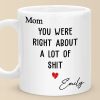 Mom Was Right About Everything - Family Personalized Custom Mug - Gift For Mom, Grandma