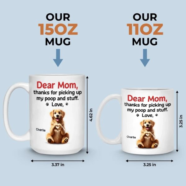 Mom, You Make My Tail Wag With Love - Dog Personalized Custom Mug - Mother's Day, Gift For Pet Owners, Pet Lovers
