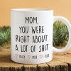 Mom You Were Right Family Mug Personalized Gift K228 890535