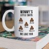 Mommy's Little Shits Custom Mug 890597