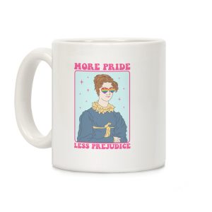 More Pride Less Prejudice Coffee Mug