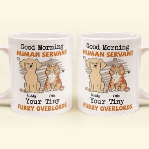 Morning ! Human Servant - Personalized Mug