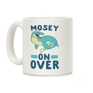 Mosey On Over - Mosasaurus Coffee Mug