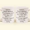 Most Bosses Are Pretty Sh*T But Not You You're A Fucking Legend - Personalized Mug
