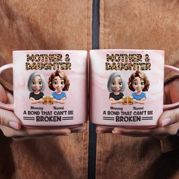 Mother And Daughters A Bond That Can't Be Broken - Personalized Marble Mug