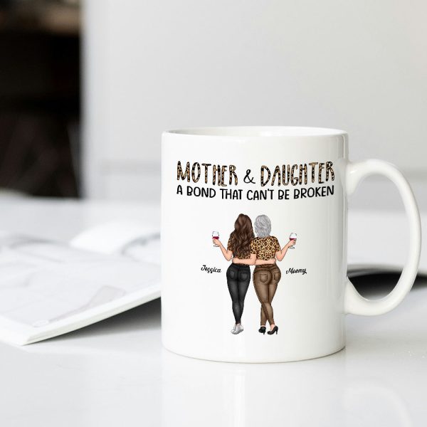 Mother & Daughter - A Bond That Can't Be Broken, Custom Ceramic Mug, Perfect Gift for Mom or Daughter - Personalized Mug to Celebrate the Special Bond!