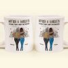 Mother Daughter, A Bond That Can't Be Broken - Personalized Mug