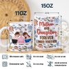 Mother & Daughter Forever Linked Together - 3D Inflated Effect Printed Mug, Personalized White Edge-to-Edge Mug