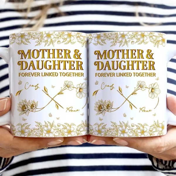 Mother & Daughter Forever Linked Together - Personalized White Edge-to-Edge Mug