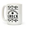 Motherhood Check Coffee Mug