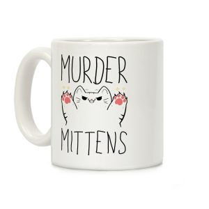 Murder Mittens Coffee Mug