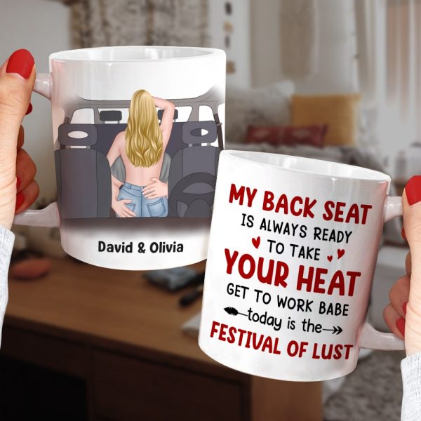 My Back Seat Is Always Ready To Take Your Heat Personalized Couple Mug, Gift For Couple