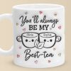 My Best Tea - Bestie Personalized Custom 3D Inflated Effect Printed Mug - Gift For Best Friends, BFF, Sisters