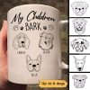 My Children Bark Dog Head Outline Personalized Mug