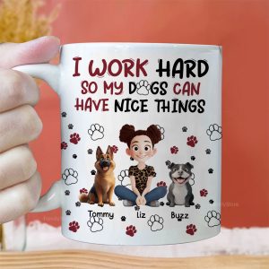 My Dog Can Have Nice Things - Personalized Mug - Gift for Pet Owners, Pet Lovers, Dog Mom | CLP15 NH96