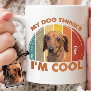 My Dog Think Iam Cool Vintage Dog Coffee Mug