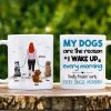 My Dogs Are the Reason, Personalized Mug, Gifts For Dog Lover