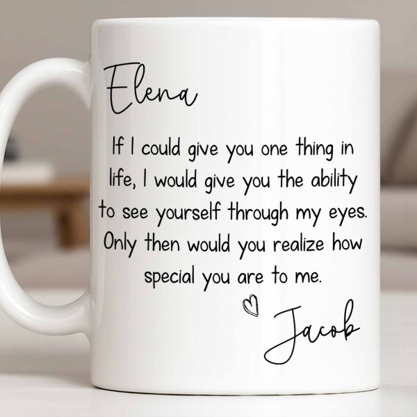 My Eyes Show How Special You Are - Personalized Custom Coffee Mug - CPL1296_MG