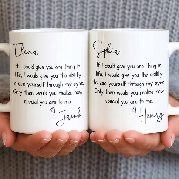 My Eyes Show How Special You Are - Personalized Custom Coffee Mug - CPL1296_MG