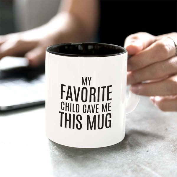 My Favorite Child Gave Me This Mug Funny Coffee Mug, Gift for Mom Dad from Daughter Son Kids Birthday Christmas Gift