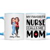 My Favorite Daughter Son Call Me Mom By Custom Occupation Firefighter, Nurse, Police Officer, Teacher Personalized Mug