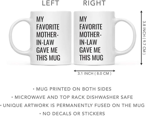 My Favorite Mother in Law Gave Me This Mug Coffee Mug Funny Gift for Mother in Law