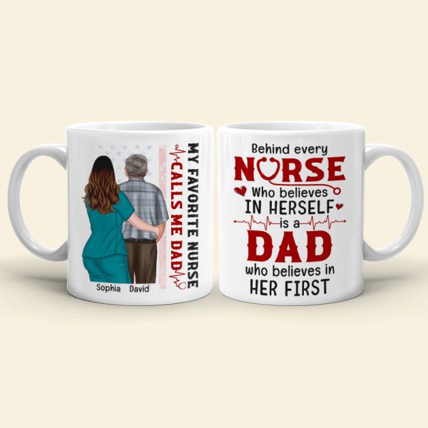 My Favorite Nurse Call Me Dad, Personalized Nurse White Mug 04ACQN110523TM