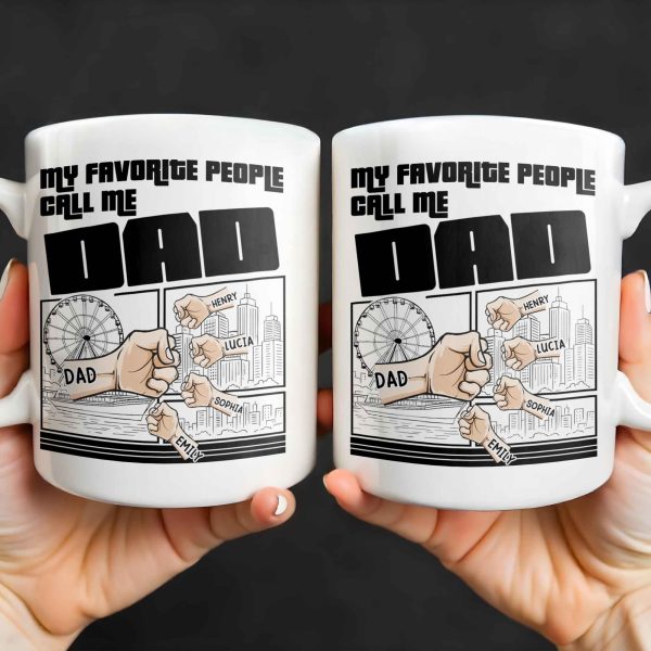 My Favorite People Call Me Dad, Cityscape Design - Personalized Custom Coffee Mug - DAD233_MG