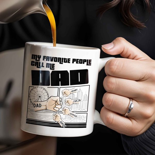 My Favorite People Call Me Dad, Cityscape Design - Personalized Custom Coffee Mug - DAD233_MG