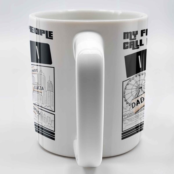 My Favorite People Call Me Dad, Cityscape Design - Personalized Custom Coffee Mug - DAD233_MG