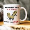 My Favorite Place In A The World, Gift For Couple, Personalized Mug, Naughty Nut Couple Mug, Couple Gift