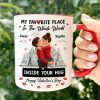 My Favorite Place in the Whole World is Inside Your Hug - Personalized Mug - Sentimental Couple Gift for Him