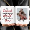My Favorite Place Is Next To You Personalized Custom Photo Anniversary Mug Valentine Day Gift C579