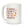 My Favorite Season Is The Fall Of The Patriarchy Coffee Mug