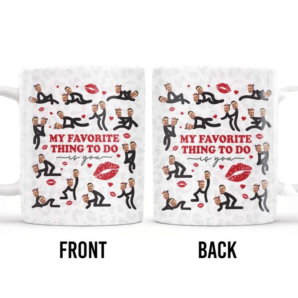 My Favorite Thing To Do Is You, Lips and Hearts Design - Personalized Custom Coffee Mug - CPL104_MG