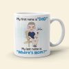 My First Name Is Dad, Gift For Dad, Personalized Mug, Man Sitting Mug, Father's Day Gift