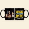 My Kids Call Me Dad Personalized Black Mug 02nati100523tm