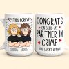 My Partner In Crime - Personalized Mug
