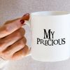 My Precious Coffee Mug Funny Sarcastic Gift for Friends Coworkers Mom Dad Brother Sister